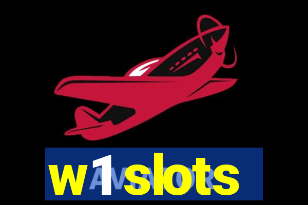 w1 slots